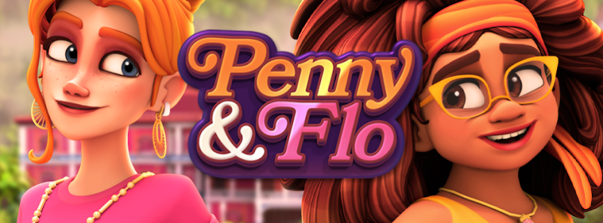 Penny & Flo: Home Renovation